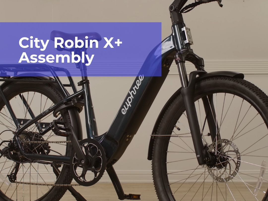 City Robin X+ Assembly Tutorial